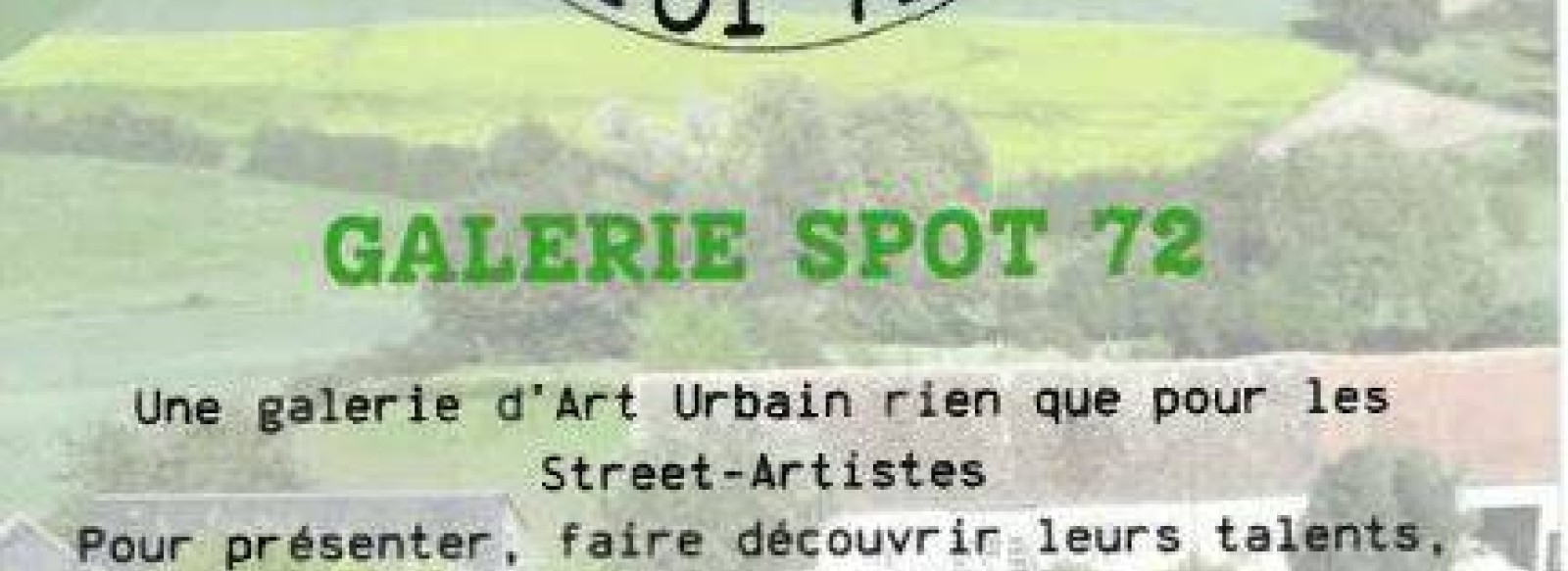 Galerie SPOT 72 - Residence pour Street-Artistes