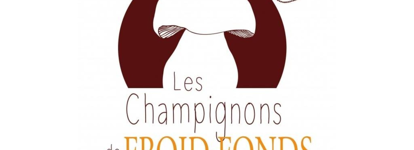 LES CHAMPIGNONS DE FROID-FONDS