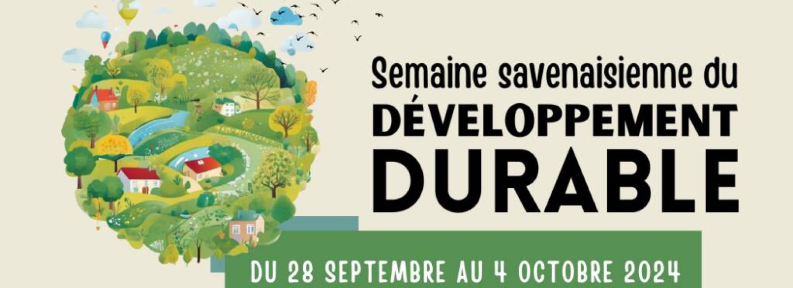 SEMAINE SAVENAISIENNE DE DEVELOPPEMENT DURABLE